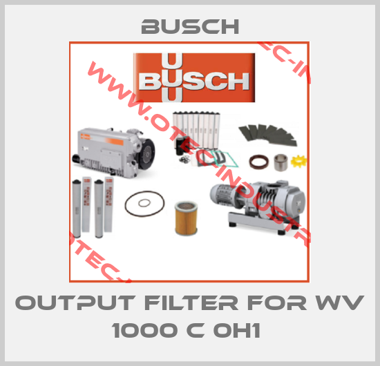 Output filter for WV 1000 C 0H1 -big