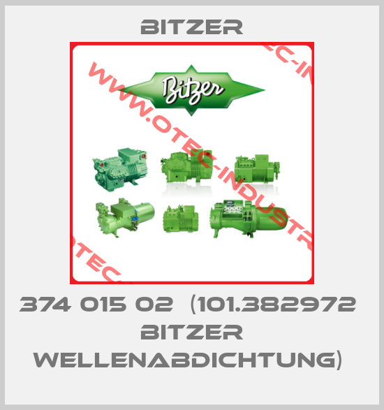 374 015 02  (101.382972  Bitzer Wellenabdichtung) -big