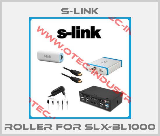 roller for SLX-BL1000-big