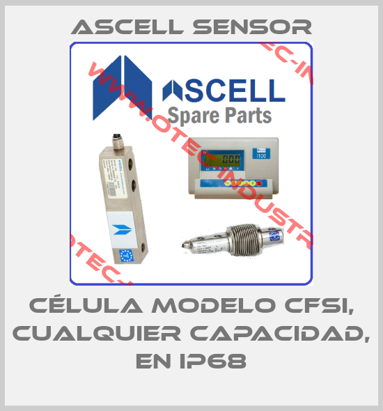 Célula modelo CFSI, cualquier capacidad, en IP68-big