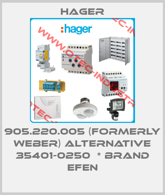 905.220.005 (formerly Weber) ALTERNATIVE 35401-0250  * BRAND EFEN-big