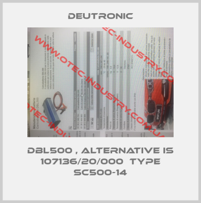 DBL500 , alternative is 107136/20/000  type SC500-14-big