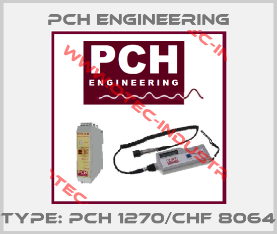 Type: PCH 1270/CHF 8064-big