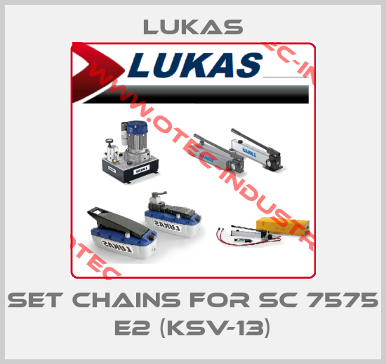 Set chains for SC 7575 E2 (KSV-13)-big