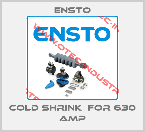Cold Shrink  for 630 AMP-big