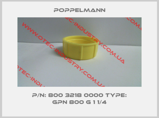 P/N: 800 3218 0000 Type: GPN 800 G 1 1/4-big