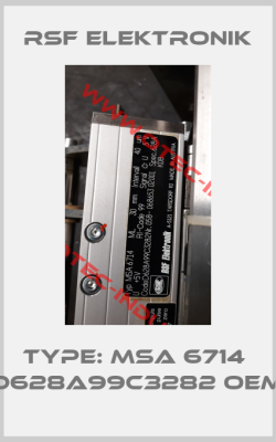 Type: MSA 6714  D628A99C3282 oem-big