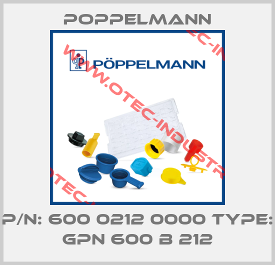 P/N: 600 0212 0000 Type: GPN 600 B 212-big