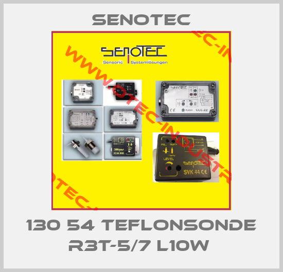 130 54 TEFLONSONDE R3T-5/7 L10W -big