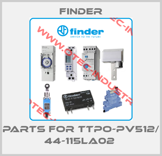 PARTS FOR TTPO-PV512/ 44-115LA02 -big