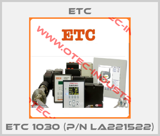 ETC 1030 (P/N LA221522)-big