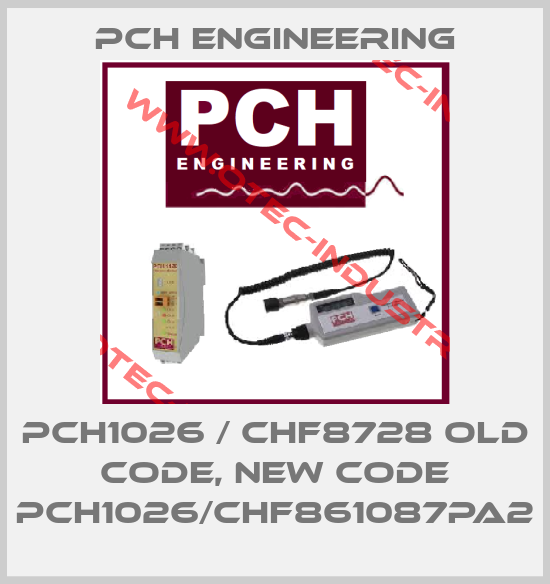 PCH1026 / CHF8728 old code, new code PCH1026/CHF861087PA2-big