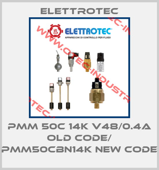 PMM 50C 14K V48/0.4A old code/ PMM50CBN14K new code-big