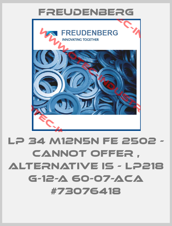 LP 34 M12N5N FE 2502 - cannot offer , alternative is - LP218 G-12-A 60-07-ACA #73076418-big