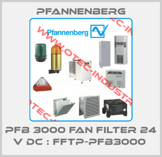 PFB 3000 FAN FILTER 24 V DC : FFTP-PFB3000 -big
