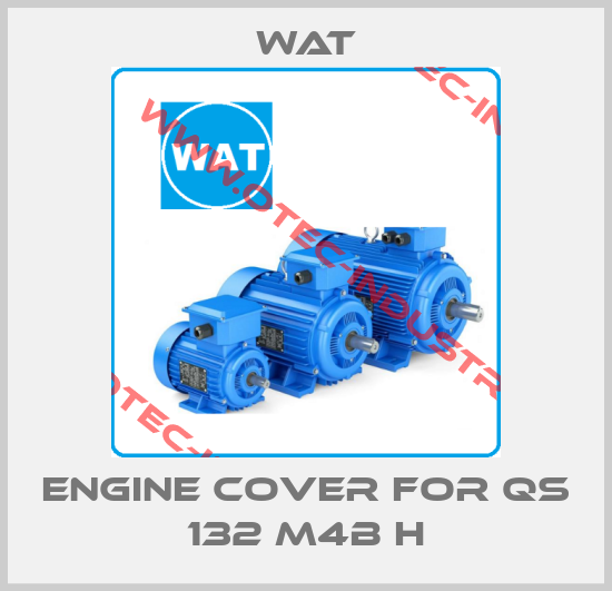 engine cover for QS 132 M4B H-big
