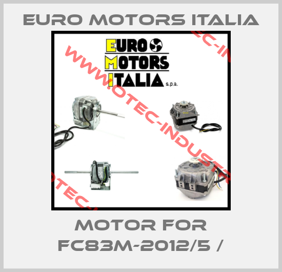 Motor for FC83M-2012/5 /-big
