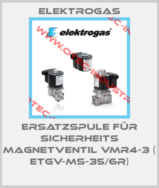 Ersatzspule für Sicherheits Magnetventil VMR4-3 ( ETGV-MS-35/6R)-big