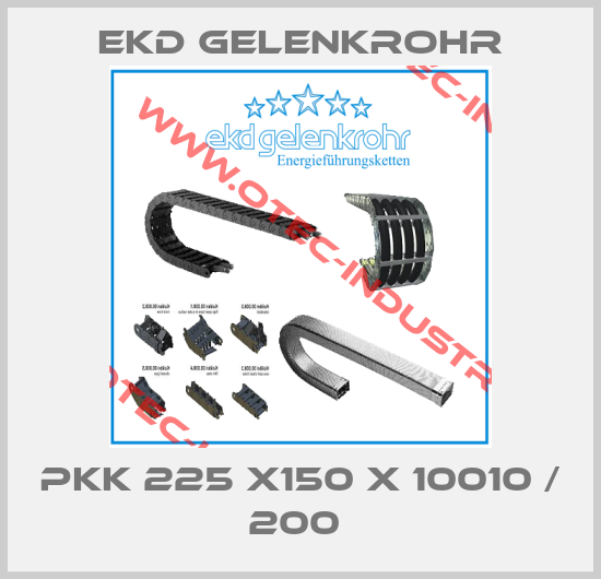 PKK 225 X150 X 10010 / 200 -big