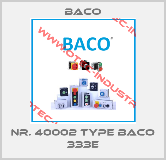 Nr. 40002 Type BACO 333E-big