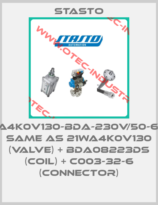 21WA4K0V130-BDA-230V/50-60Hz same as 21WA4K0V130 (valve) + BDA08223DS (coil) + C003-32-6 (connector)-big