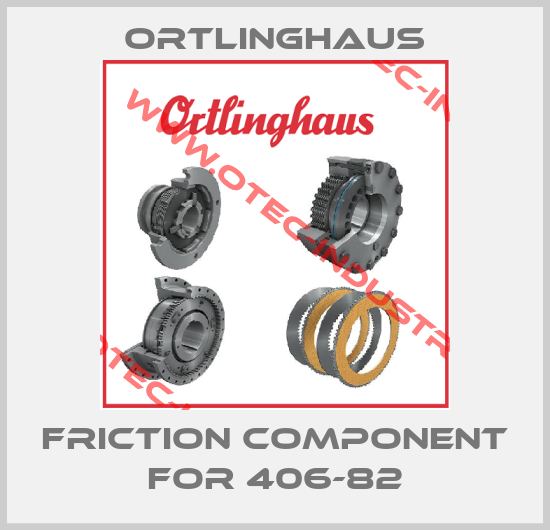 Friction component for 406-82-big