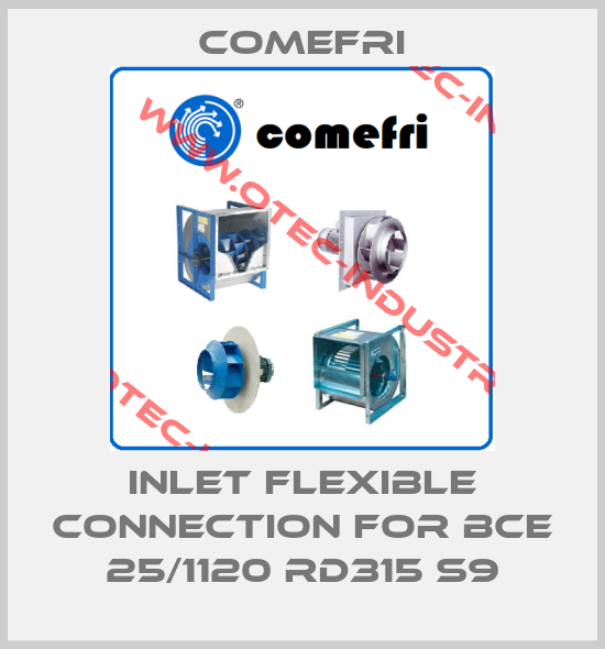 Inlet flexible connection for BCE 25/1120 RD315 S9-big