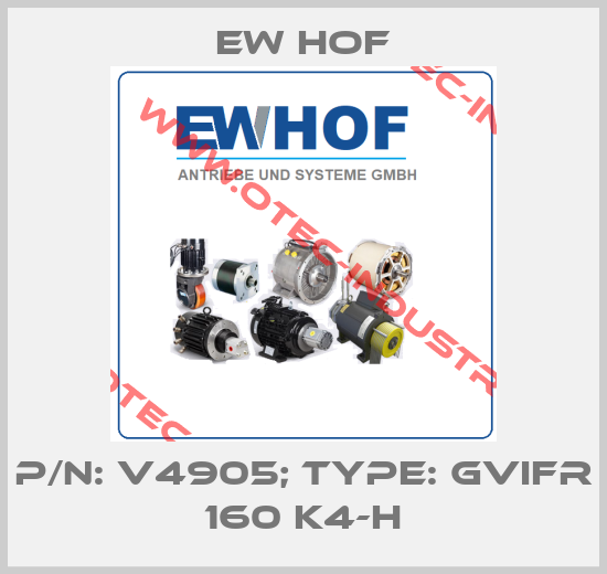 P/N: V4905; Type: GVIFR 160 K4-H-big