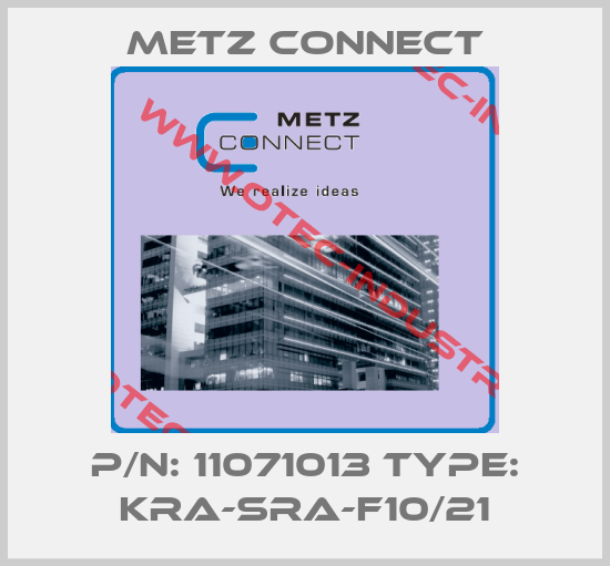 P/N: 11071013 Type: KRA-SRA-F10/21-big