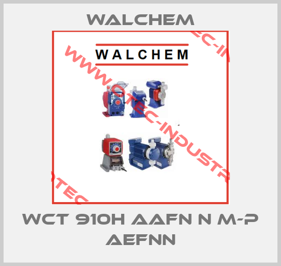 WCT 910H AAFN N M-P AEFNN-big
