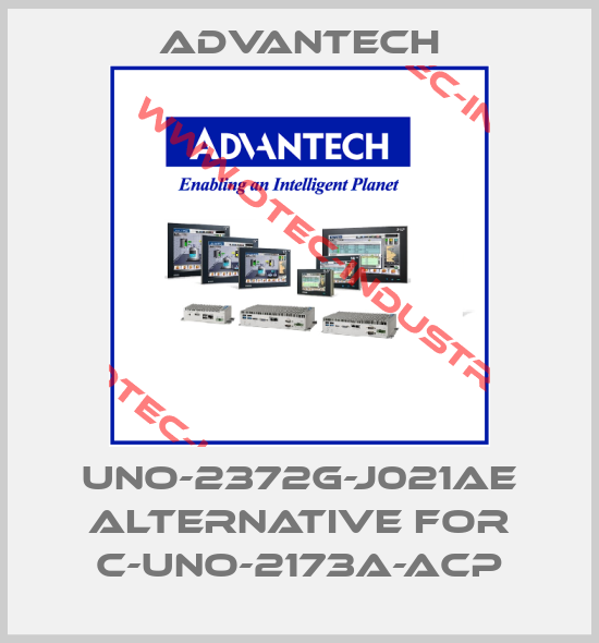 UNO-2372G-J021AE alternative for C-UNO-2173A-ACP-big