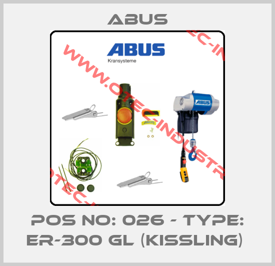 POS NO: 026 - TYPE: ER-300 GL (KISSLING) -big