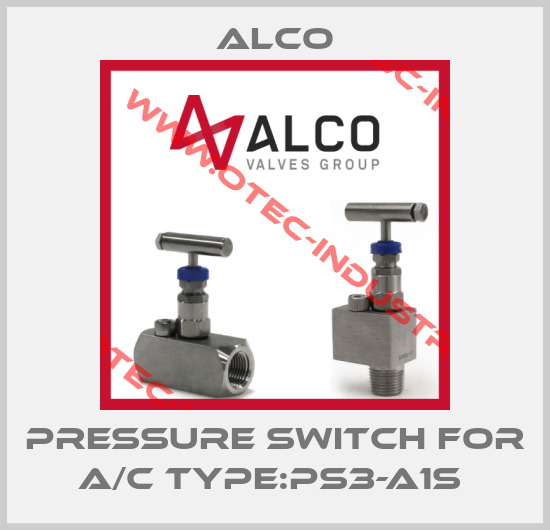 PRESSURE SWITCH FOR A/C TYPE:PS3-A1S -big