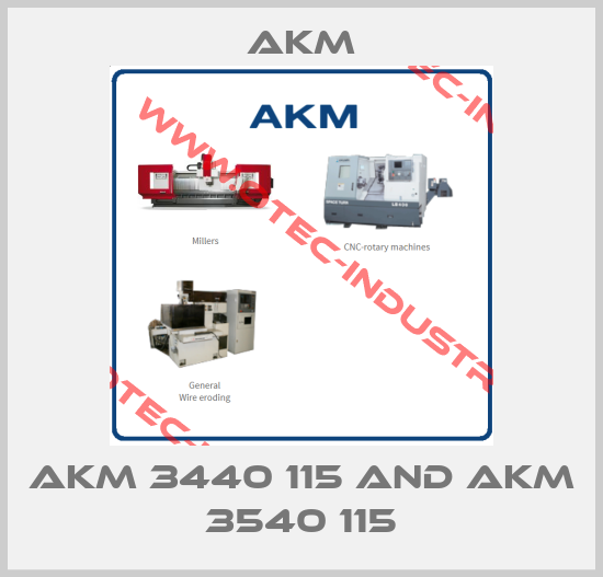 AKM 3440 115 and AKM 3540 115-big