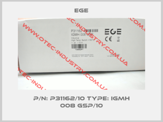 P/N: P31162/10 Type: IGMH 008 GSP/10-big