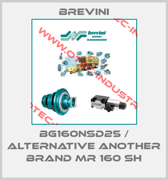 BG160NSD25 / alternative another brand MR 160 SH-big