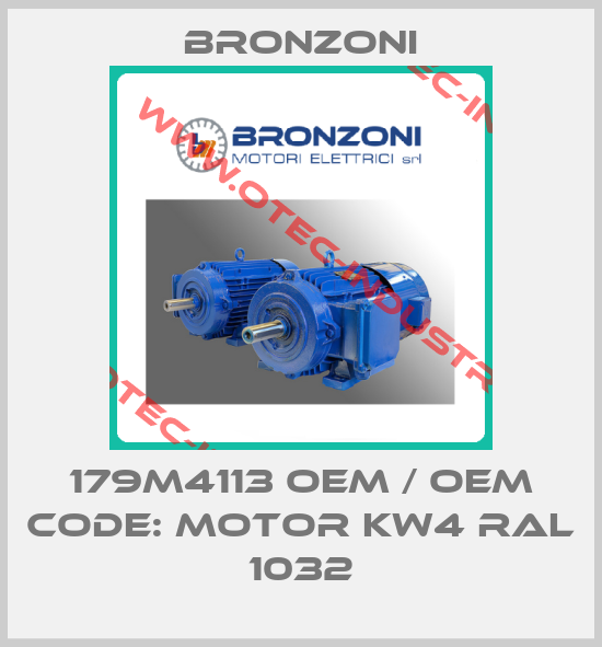 179M4113 OEM / OEM code: motor kw4 RAL 1032-big