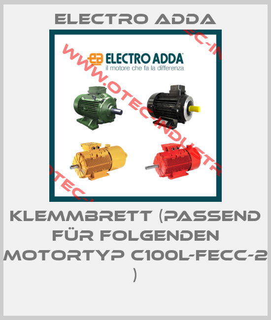 Klemmbrett (passend für folgenden Motortyp C100L-FECC-2 )-big