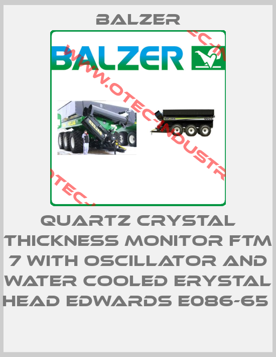QUARTZ CRYSTAL THICKNESS MONITOR FTM 7 WITH OSCILLATOR AND WATER COOLED ERYSTAL HEAD EDWARDS E086-65 -big