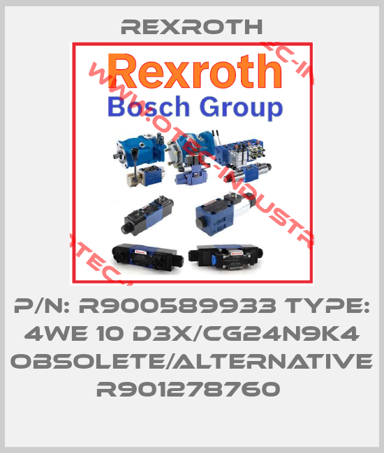 P/N: R900589933 Type: 4WE 10 D3X/CG24N9K4 obsolete/alternative R901278760 -big