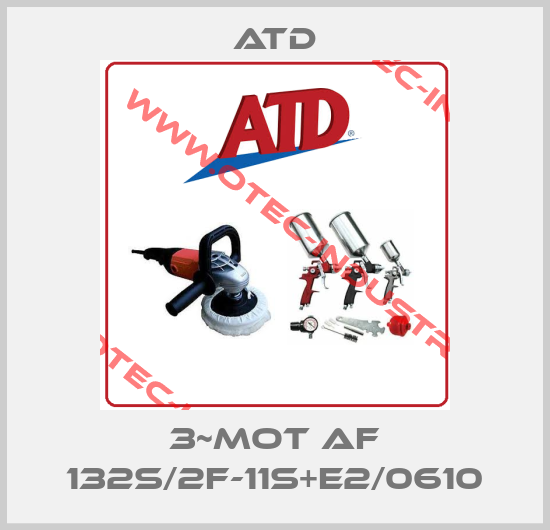 3~MOT AF 132S/2F-11S+E2/0610-big