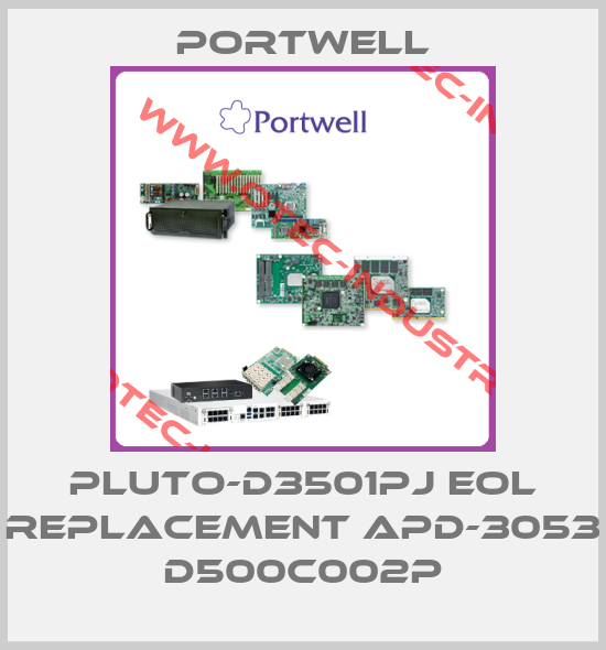 PLUTO-D3501PJ EOL replacement APD-3053 D500C002P-big
