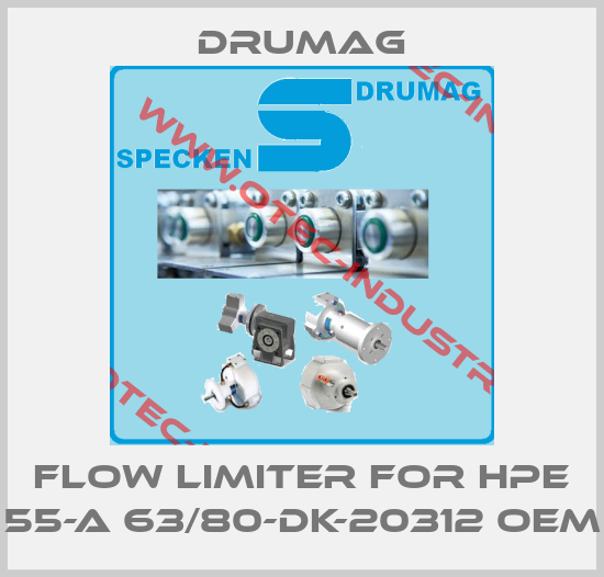 flow limiter for HPE 55-A 63/80-DK-20312 oem-big