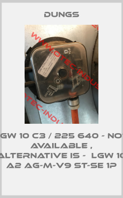 LGW 10 C3 / 225 640 - not available , alternative is -  LGW 10 A2 AG-M-V9 ST-SE 1P-big