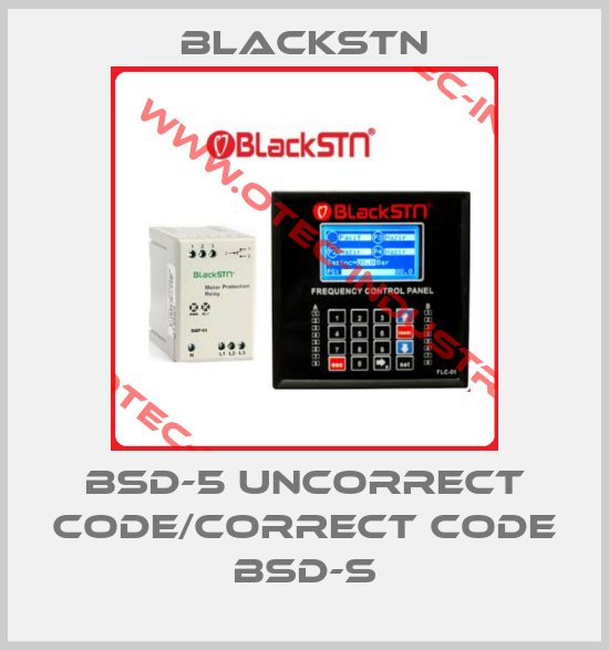 BSD-5 uncorrect code/correct code BSD-S-big