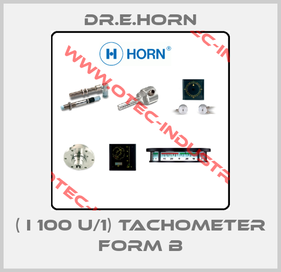( I 100 u/1) Tachometer Form B-big
