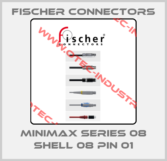 MiniMax Series 08 Shell 08 Pin 01-big