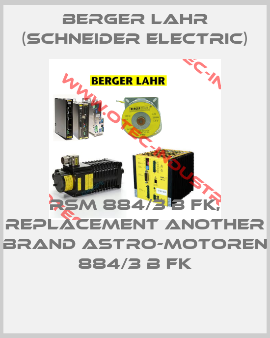 RSM 884/3 B FK, replacement another brand Astro-Motoren 884/3 B FK-big