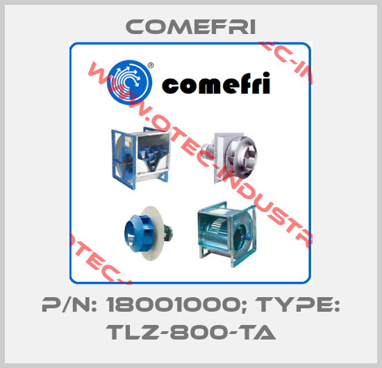 p/n: 18001000; Type: TLZ-800-TA-big