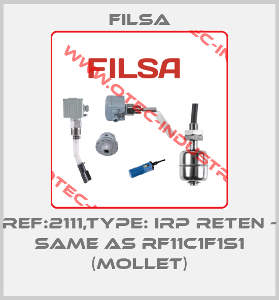 REF:2111,TYPE: IRP RETEN - same as RF11C1F1S1 (Mollet)-big